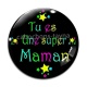 Cabochon Verre - tu es une super maman