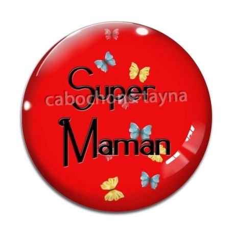Cabochon Verre - super maman