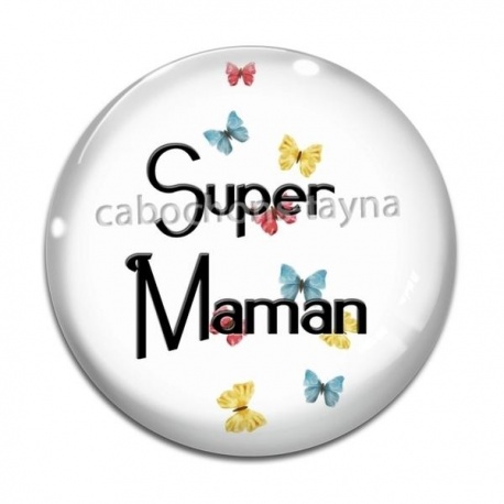 Cabochon Verre - super maman