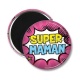 Magnet's - super maman