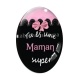 Cabochon Verre Ovale - tu es une maman super