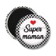 Magnet's - super maman