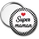 Miroir de poche - super maman