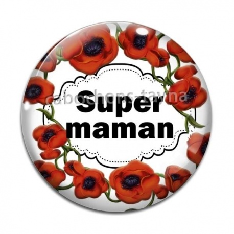 Cabochon Verre - super maman