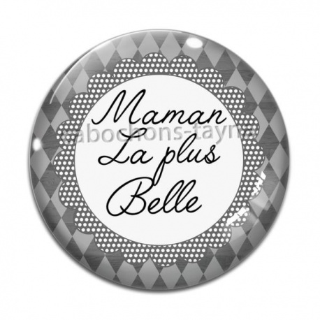 Cabochon Verre - maman la plus belle