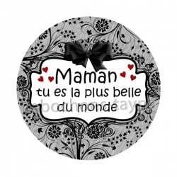 maman tu es la plus belle du monde