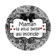 maman la plus belle du monde
