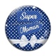 Cabochon Verre - super maman