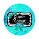 super maman