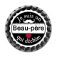 Cabochon Résine - je suis un beau père qui déchire