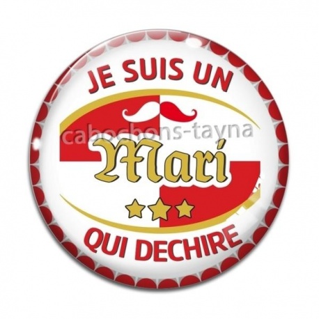 Cabochon Verre - je suis un mari qui déchire