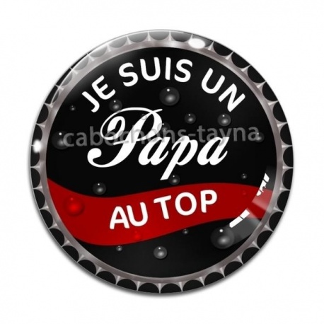 Cabochon Verre - je suis un papa au top