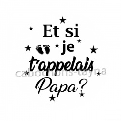 et si je t'appelais papa