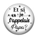 Cabochon Résine - et si je t'appelais papa