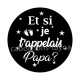 et si je t'appelais papa