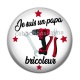 Cabochon Résine - je suis un papa bricoleur