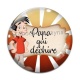 Cabochon Verre - papa qui déchire