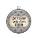 Pendentif Cabochon Argent - je t'aime très fort papa