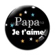 Cabochon Verre - papa je t'aime