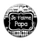 Cabochon Verre - je t'aime papa