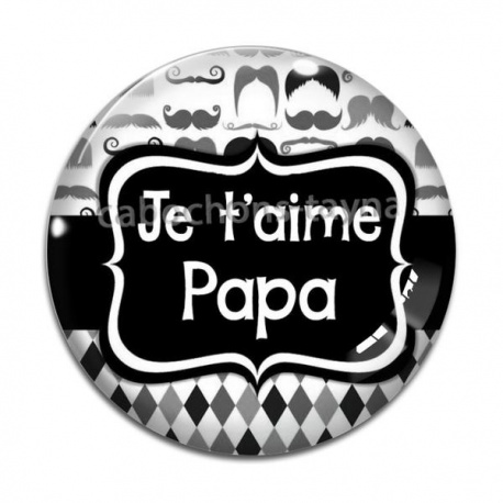 Cabochon Verre - je t'aime papa