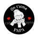 on t'aime papa