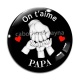 Cabochon Verre - on t'aime papa