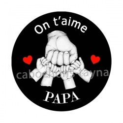 on t'aime papa
