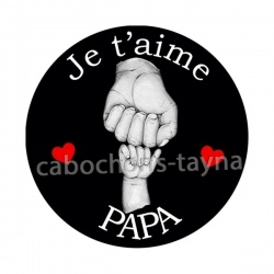 je t'aime papa