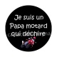 je suis un papa motard qui déchire