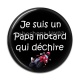Cabochon Résine - je suis un papa motard qui déchire