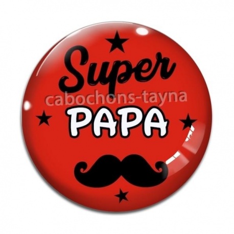 Cabochon Verre - super papa
