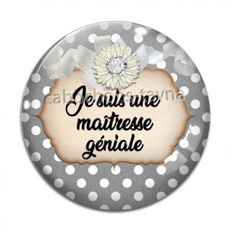 Cabochon Verre - je suis maîtresse géniale
