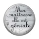 Cabochon Résine - maîtresse géniale