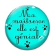 Cabochon Verre - maîtresse géniale