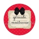 maîtresse géniale