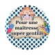 maîtresse gentille
