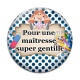 Cabochon Verre - maîtresse gentille