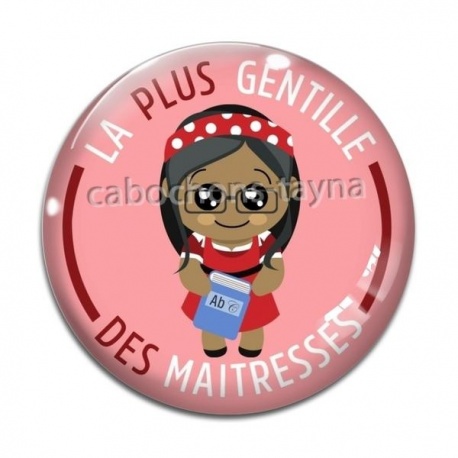 Cabochon Verre - maîtresse gentille