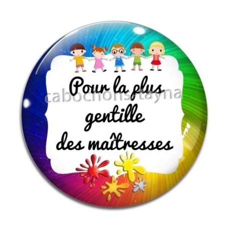 Cabochon Verre - maîtresse gentille