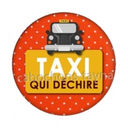 taxi qui déchire