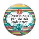Cabochon Verre -  maîtresse gentille