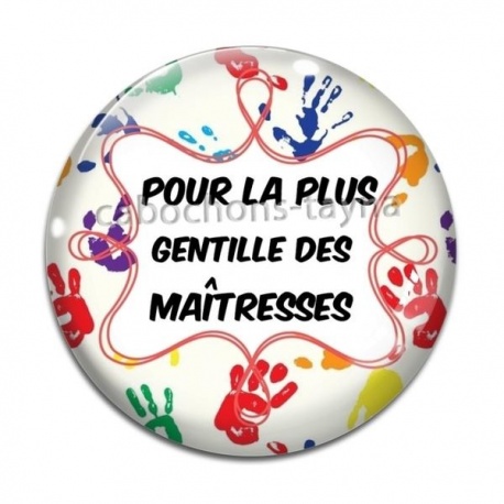 Cabochon Verre -  maîtresse gentille