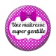 Cabochon Résine -  maîtresse gentille