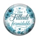 Cabochon Résine - une filleule formidable