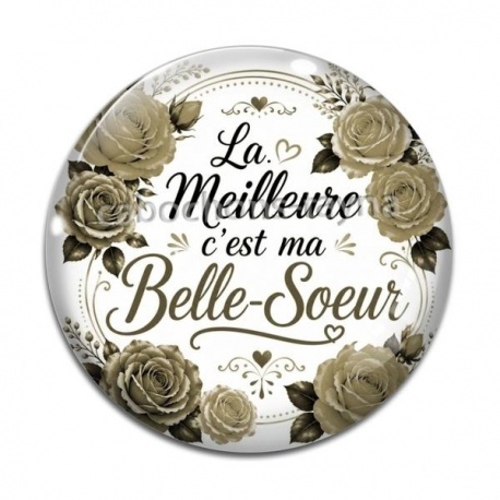 Cabochon Verre - la meilleure c'est ma belle soeur