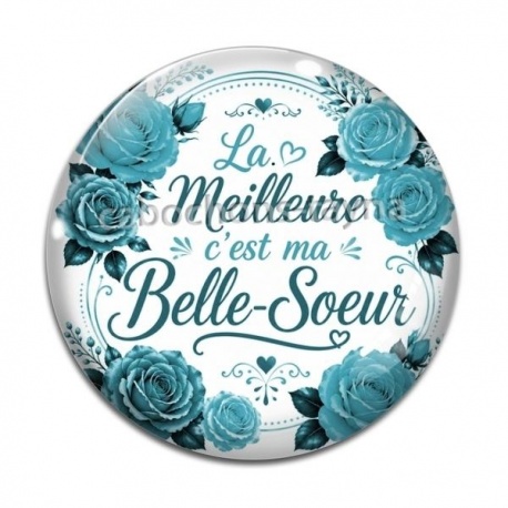 Cabochon Verre - la meilleure c'est ma belle soeur