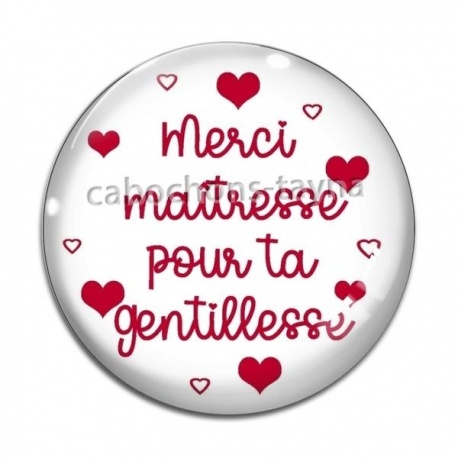 Cabochon Verre -  maîtresse gentille