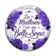Cabochon Verre - la meilleure c'est ma belle soeur