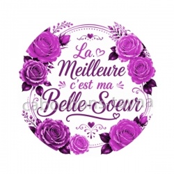 la meilleure c'est ma belle soeur